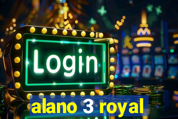 alano 3 royal